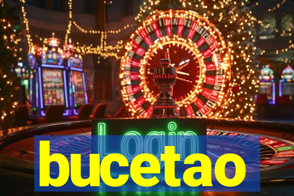 bucetao