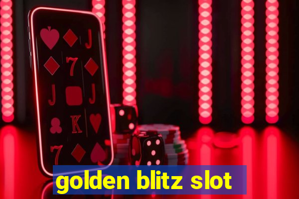 golden blitz slot