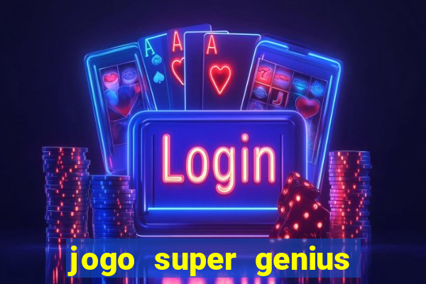 jogo super genius paga mesmo