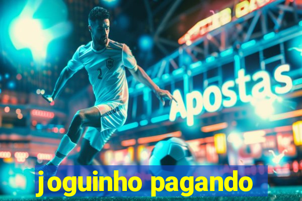 joguinho pagando