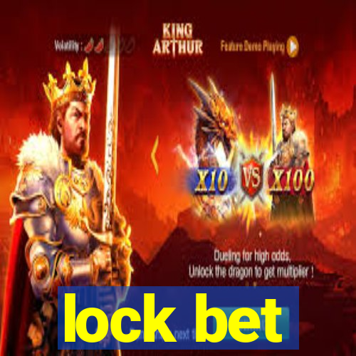 lock bet