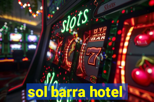 sol barra hotel