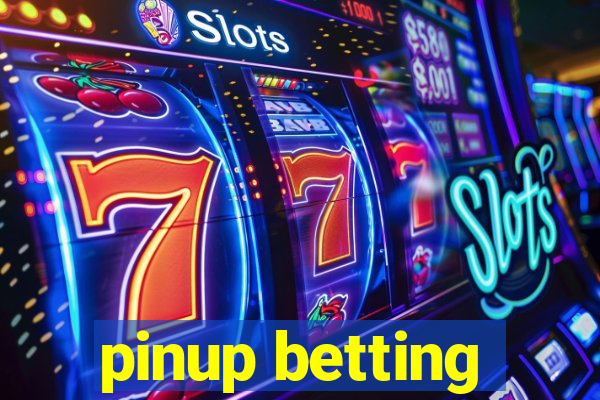 pinup betting