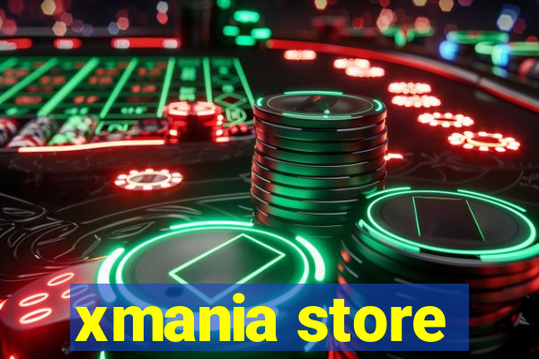 xmania store