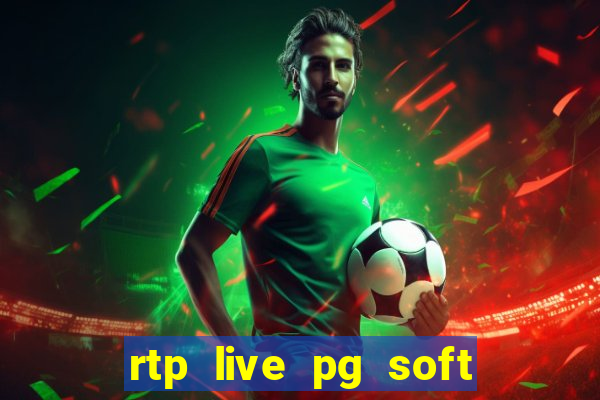 rtp live pg soft slot gacor jackpot