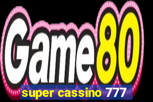 super cassino 777