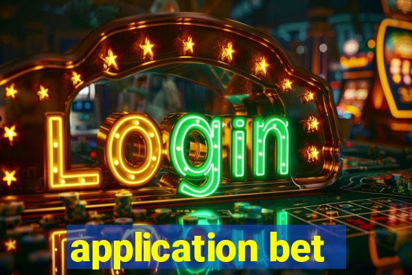 application bet