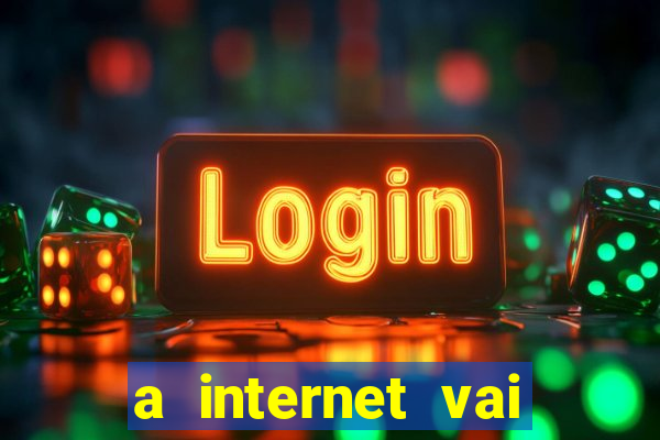 a internet vai acabar em 2024