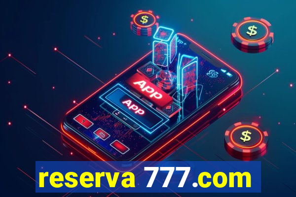 reserva 777.com