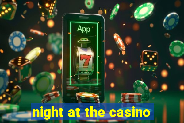 night at the casino