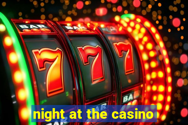 night at the casino