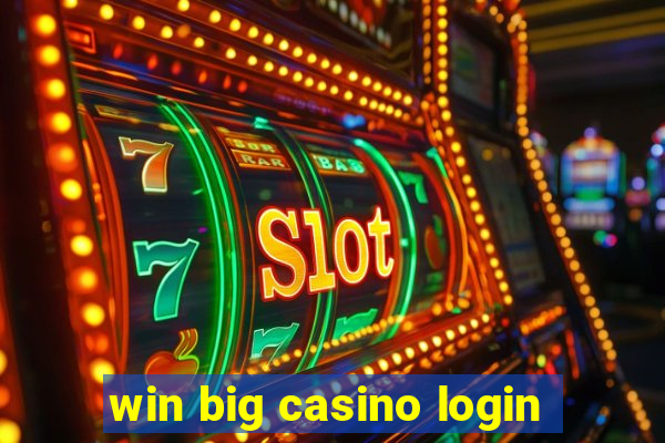 win big casino login