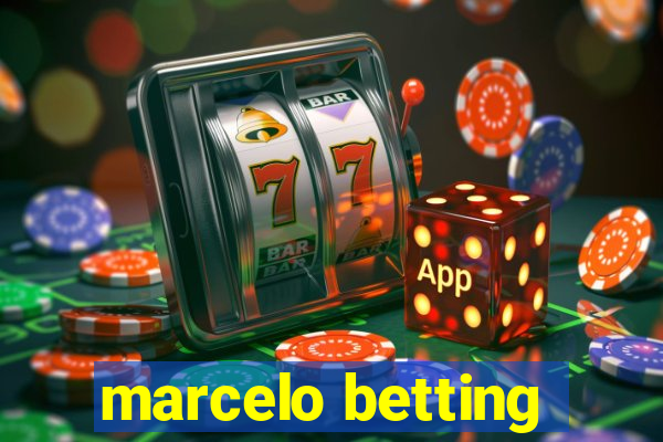 marcelo betting