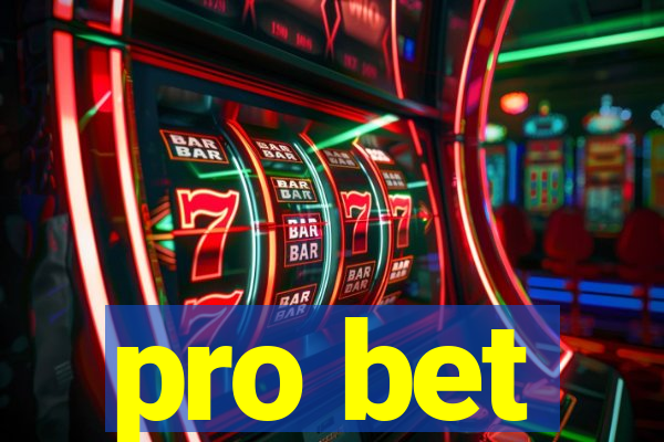 pro bet