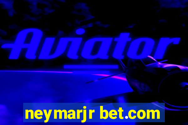 neymarjr bet.com