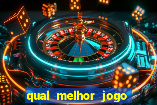 qual melhor jogo de aposta