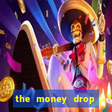 the money drop live casino