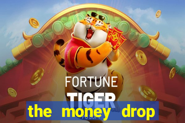 the money drop live casino