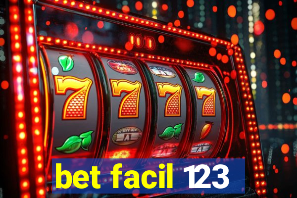 bet facil 123