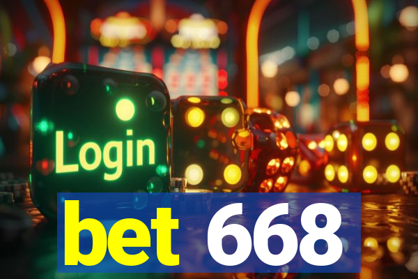 bet 668