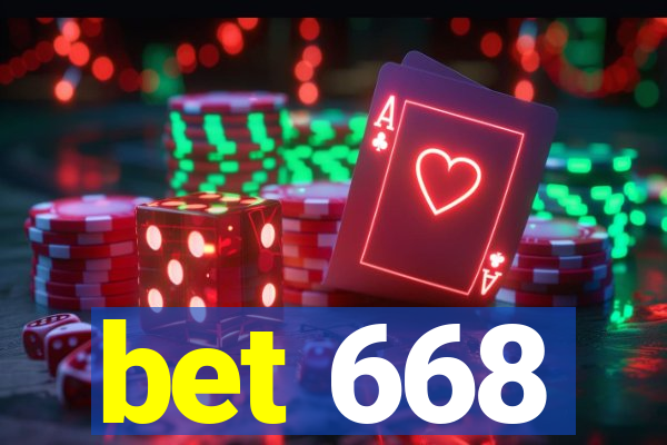 bet 668