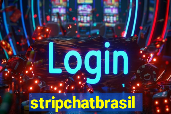 stripchatbrasil