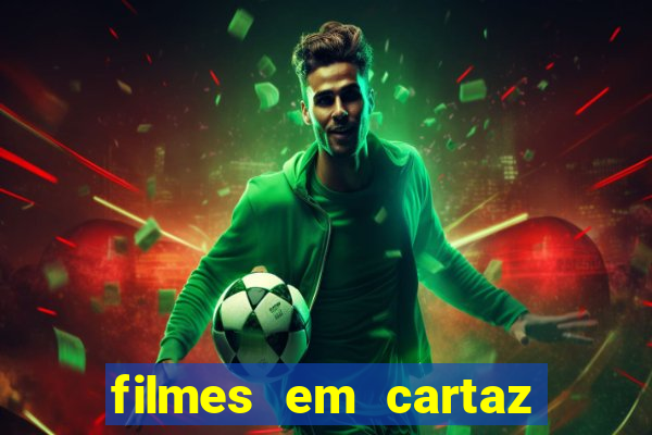 filmes em cartaz jua garden