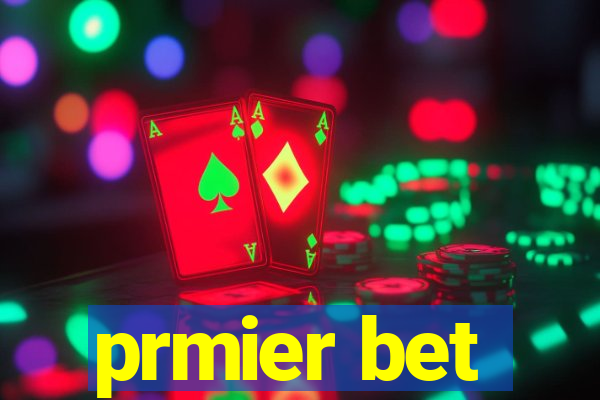 prmier bet