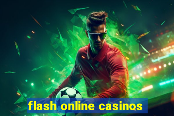 flash online casinos