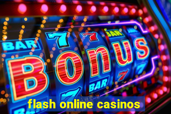 flash online casinos