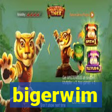 bigerwim