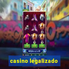 casino legalizado