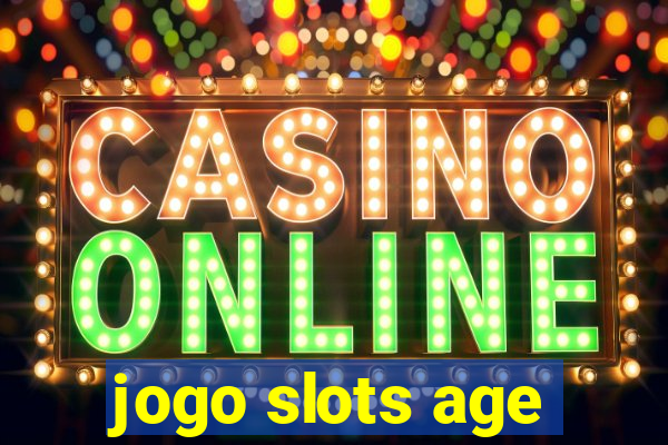 jogo slots age