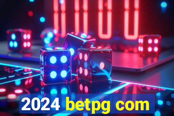 2024 betpg com