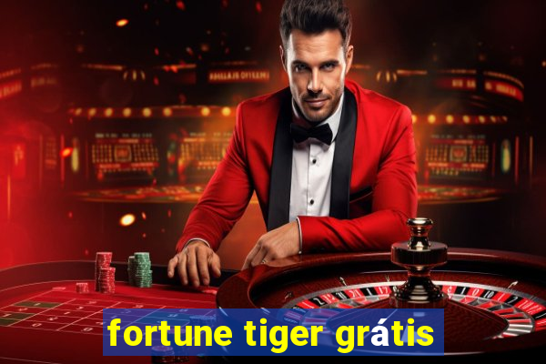 fortune tiger grátis