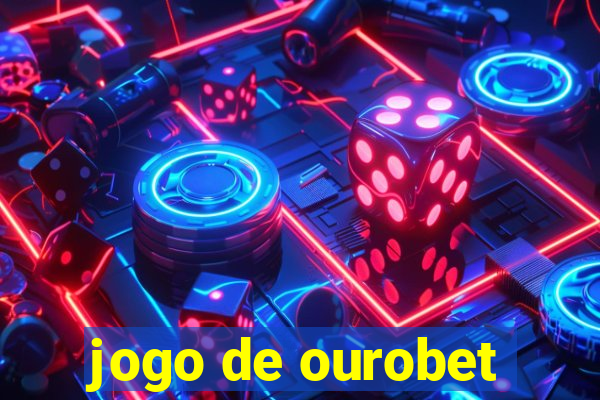 jogo de ourobet