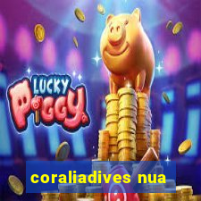 coraliadives nua