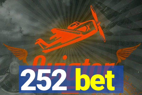 252 bet