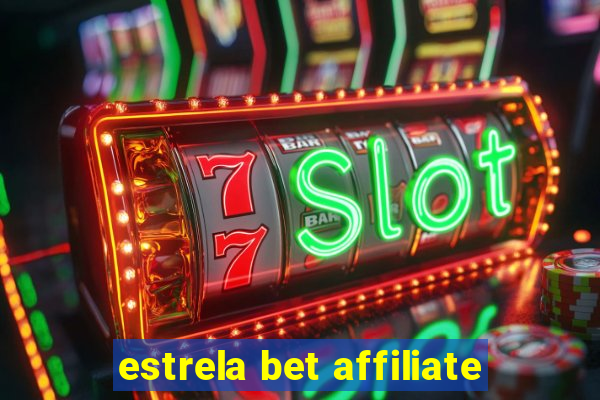 estrela bet affiliate