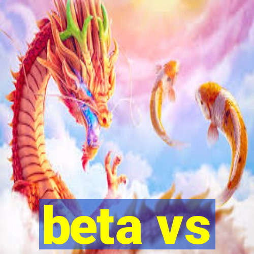 beta vs