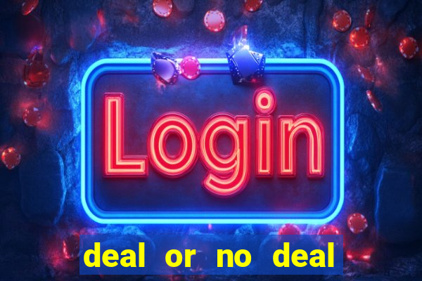 deal or no deal go all the way slot