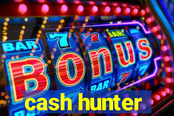 cash hunter