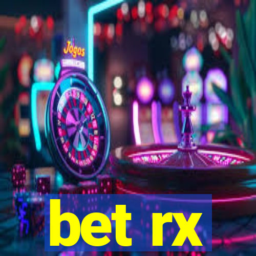 bet rx