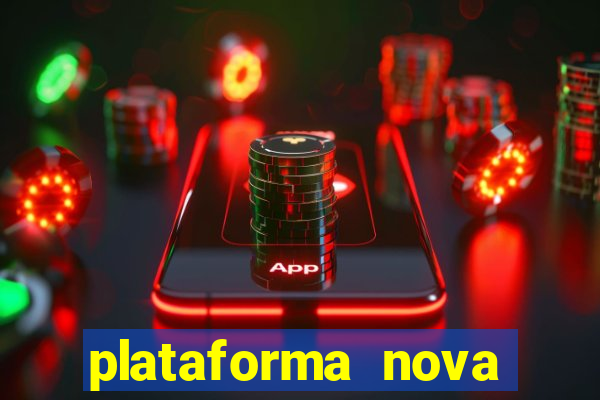 plataforma nova fortune tiger