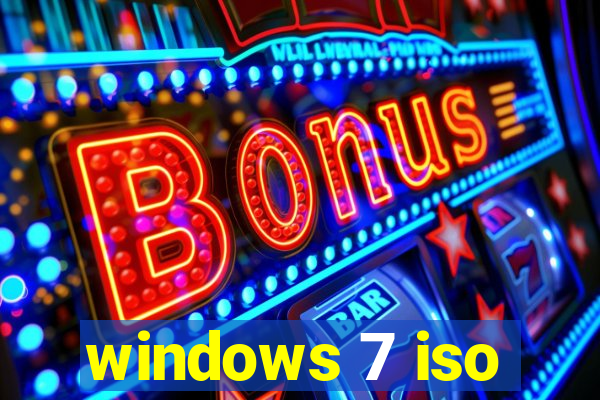 windows 7 iso