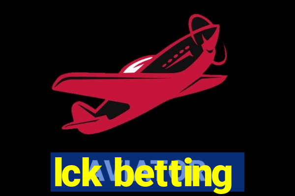 lck betting