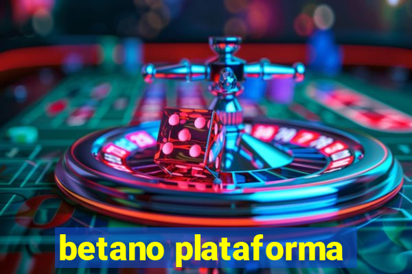 betano plataforma