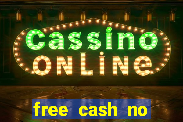 free cash no deposit casino