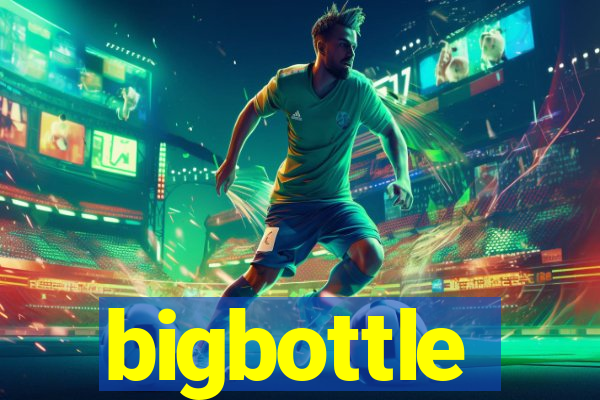 bigbottle