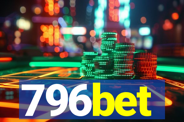 796bet